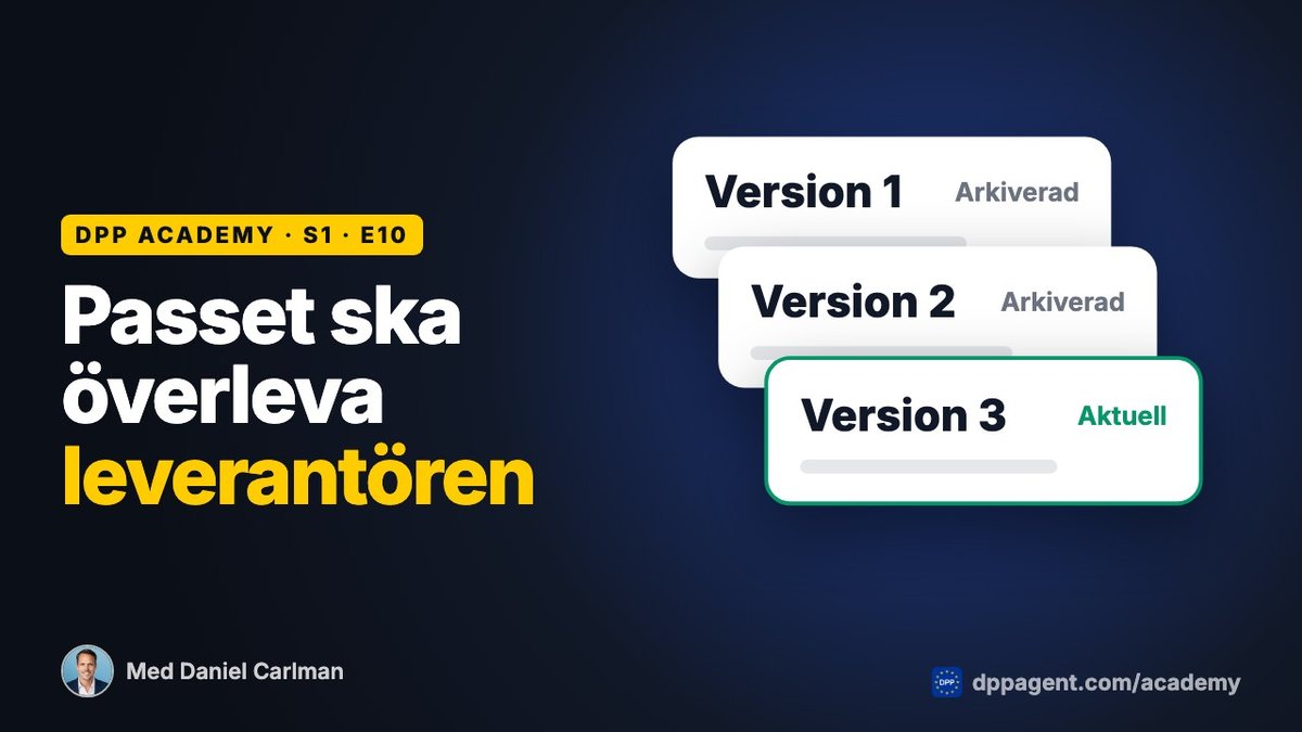 DPP Academy-avsnittet ”Passet ska överleva leverantören” om digitala produktpass